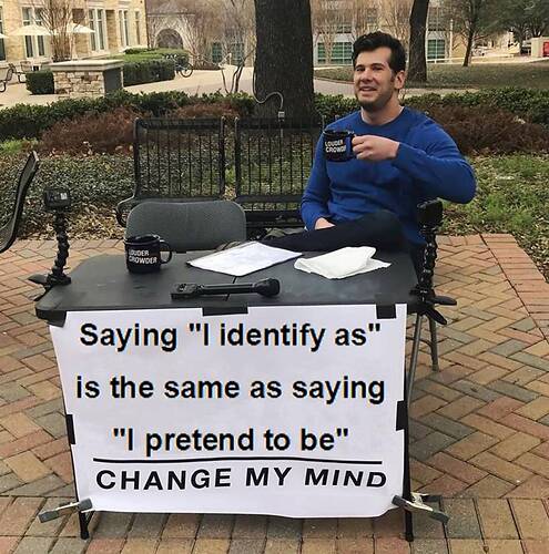 Louder with Crowder - Saying I identify as is the same as saying I pretend to be - Change My Mind