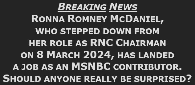 Ronna Romney McDaniel takes job as a contributor at MSNBC after leaving job as RNC Chairman